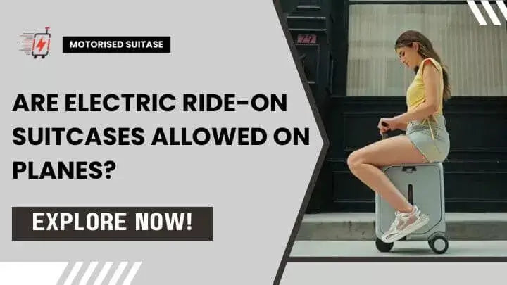 MRS-blog-are-electric-ride-on-suitcases-allowed-on-planes-banner